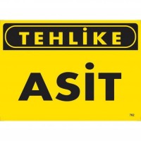 Tehlike Asit Uyarı Levhası 25x35 KOD:762