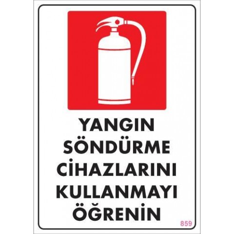 Yangın Söndürme Tüpü Uyarı Levhası 25x35 KOD:859