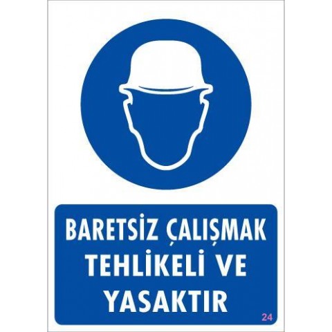 Baret Giy Uyarı Levhası 25x35 KOD:24