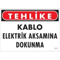 Elektrik Kablosu Uyarı Levhası 25x35 KOD:1117