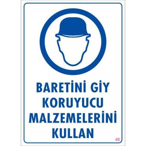 Baret Giy Uyarı Levhası 25x35 KOD:48