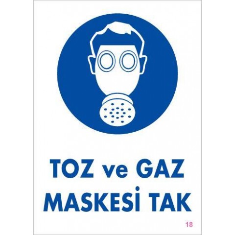 Toz ve Gaz Maskesi Uyarı Levhası 25x35 KOD:18