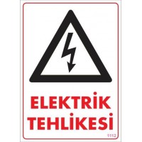 Elektrik Tehlikesi Uyarı Levhası 25x35 KOD:1112