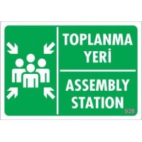 Toplanma Yeri Uyarı Levhası 17,5x25 KOD:928